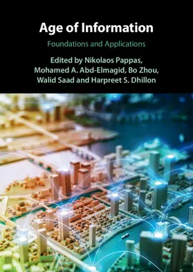 Pappas / Abd-Elmagid / Zhou |  Age of Information | Buch |  Sack Fachmedien