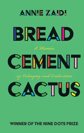 Zaidi |  Bread, Cement, Cactus | Buch |  Sack Fachmedien