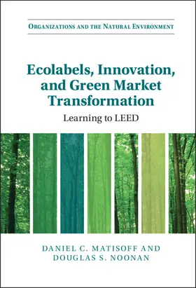 Matisoff / Noonan |  Ecolabels, Innovation, and Green Market Transformation | Buch |  Sack Fachmedien