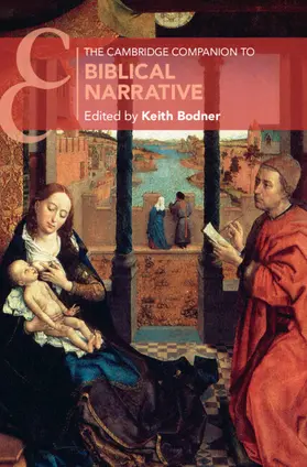 Bodner |  The Cambridge Companion to Biblical Narrative | Buch |  Sack Fachmedien