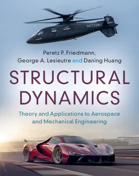 Friedmann / Lesieutre / Huang |  Structural Dynamics: Volume 50 | Buch |  Sack Fachmedien
