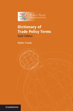 Goode |  Dictionary of Trade Policy Terms | Buch |  Sack Fachmedien