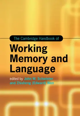 Schwieter / Wen | The Cambridge Handbook of Working Memory and Language | Buch | 978-1-108-84534-2 | sack.de