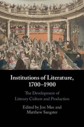 Mee / Sangster |  Institutions of Literature, 1700–1900 | eBook | Sack Fachmedien