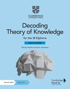 Heydorn / Jesudason |  Decoding Theory of Knowledge for the Ib Diploma Skills Book with Digital Access (2 Years) | Buch |  Sack Fachmedien