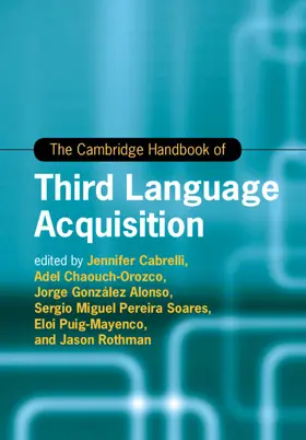 Chaouch-Orozco / Cabrelli / Puig-Mayenco |  The Cambridge Handbook of Third Language Acquisition | Buch |  Sack Fachmedien