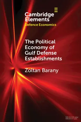 Barany |  The Political Economy of Gulf Defense Establishments | Buch |  Sack Fachmedien