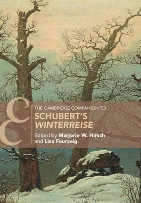 Hirsch / Feurzeig | The Cambridge Companion to Schubert's 'Winterreise' | Buch | 978-1-108-96580-4 | sack.de