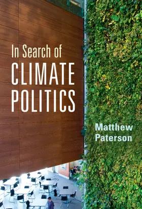 Paterson |  In Search of Climate Politics | Buch |  Sack Fachmedien