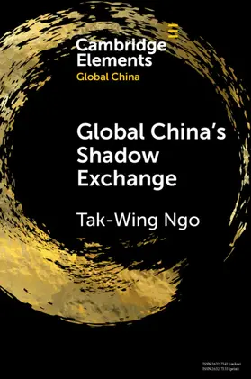 Ngo |  Global China's Shadow Exchange | Buch |  Sack Fachmedien