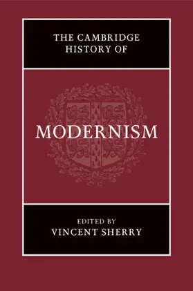 Sherry |  The Cambridge History of Modernism | Buch |  Sack Fachmedien