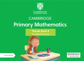 Wood / Low | Cambridge Primary Mathematics Games Book 4 with Digital Access | Buch | 978-1-108-98685-4 | sack.de