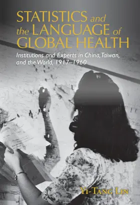 Lin |  Statistics and the Language of Global Health | Buch |  Sack Fachmedien