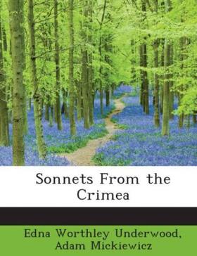 Underwood / Mickiewicz |  Sonnets from the Crimea | Buch |  Sack Fachmedien