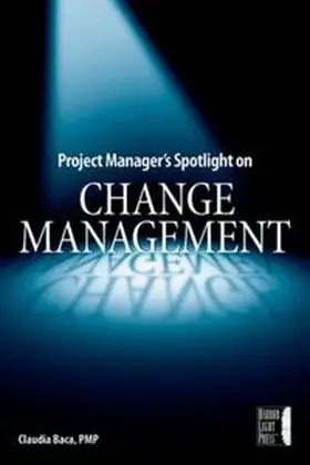 Baca | Project Manager's Spotlight on Change Management | E-Book | www2.sack.de