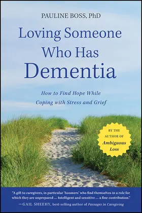 Boss |  Loving Someone Who Has Dementia | Buch |  Sack Fachmedien