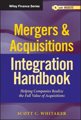 Whitaker |  Mergers & Acquisitions Integration Handbook, + Website | Buch |  Sack Fachmedien
