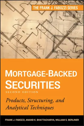 Fabozzi / Bhattacharya / Berliner |  Mortgage-Backed Securities 2e | Buch |  Sack Fachmedien