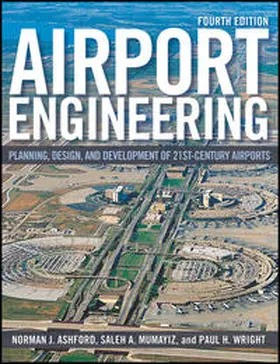 Ashford / Mumayiz / Wright | Airport Engineering | E-Book | www2.sack.de