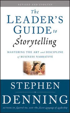 Denning |  The Leader's Guide to Storytelling | eBook | Sack Fachmedien