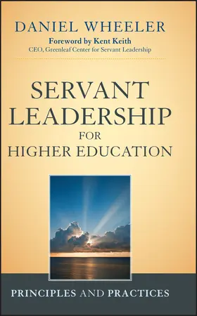 Wheeler |  Servant Leadership for Higher | Buch |  Sack Fachmedien