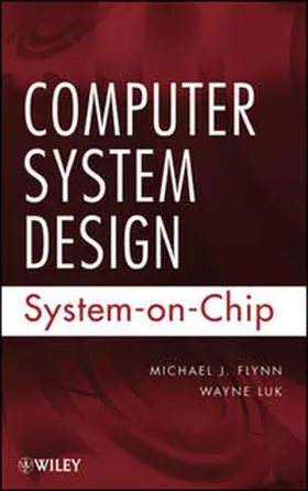 Flynn / Luk |  Computer System Design | eBook | Sack Fachmedien