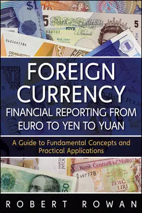 Rowan |  Foreign Currency Financial Reporting from Euro to Yen to Yuan | Buch |  Sack Fachmedien
