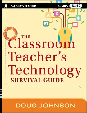 Johnson |  The Classroom Teacher's Technology Survival Guide | Buch |  Sack Fachmedien