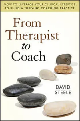 Steele |  From Therapist to Coach | eBook | Sack Fachmedien