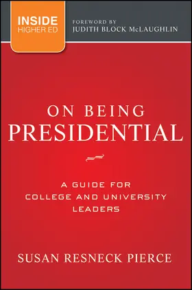 Pierce |  On Being Presidential | Buch |  Sack Fachmedien