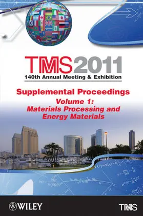  TMS 2011 140th Annual Meeting and Exhibition | Buch |  Sack Fachmedien