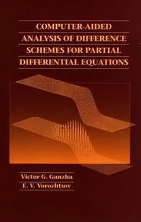 Ganzha / Vorozhtsov |  Computer-Aided Analysis of Difference Schemes for Partial Differential Equations | eBook | Sack Fachmedien