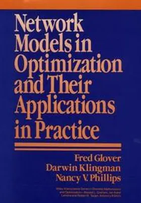 Glover / Klingman / Phillips |  Network Models in Optimization and Their Applications in Practice | eBook | Sack Fachmedien