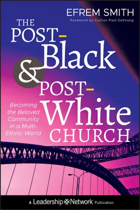 Smith | The Post-Black & Post-White Ch | Buch | 978-1-118-03658-7 | sack.de