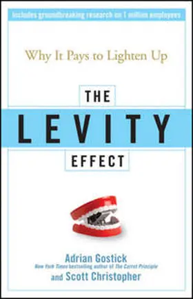 Gostick / Christopher | The Levity Effect | E-Book | www2.sack.de