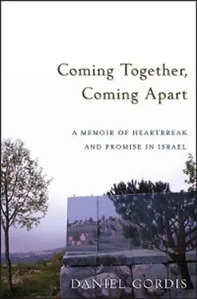 Gordis |  Coming Together, Coming Apart | eBook | Sack Fachmedien