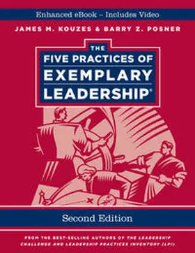 Kouzes / Posner |  The Five Practices of Exemplary Leadership, Enhanced Edition | eBook | Sack Fachmedien