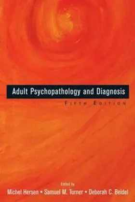 Hersen / Turner / Beidel |  Adult Psychopathology and Diagnosis | eBook | Sack Fachmedien