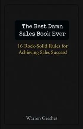 Greshes |  The Best Damn Sales Book Ever | eBook | Sack Fachmedien