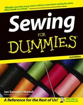 Saunders Maresh |  Sewing For Dummies | eBook | Sack Fachmedien