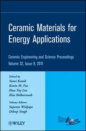 Katoh / Fox / Lin | Ceramic Materials for Energy Applications, Volume 32, Issue 9 | Buch | 978-1-118-05994-4 | sack.de