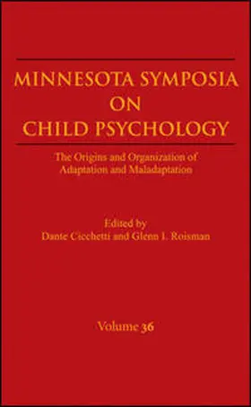 Cicchetti / Roisman |  Minnesota Symposia on Child Psychology, Volume 36 | eBook | Sack Fachmedien