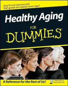Agin / Perkins |  Healthy Aging For Dummies | eBook | Sack Fachmedien