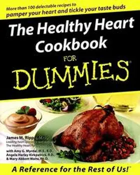 Rippe / Myrdal / Kirkpatric |  The Healthy Heart Cookbook For Dummies | eBook | Sack Fachmedien