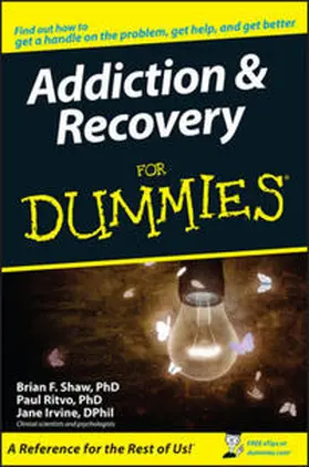 Shaw / Ritvo / Irvine |  Addiction and Recovery For Dummies | eBook | Sack Fachmedien