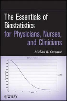 Chernick | The Essentials of Biostatistics for Physicians, Nurses, and Clinicians | E-Book | sack.de