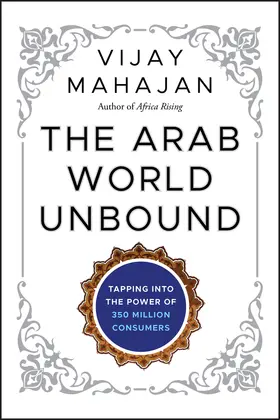 Mahajan |  The Arab World Unbound | Buch |  Sack Fachmedien