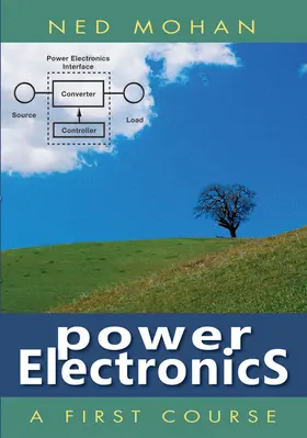 Mohan | Power Electronics | Buch | 978-1-118-07480-0 | sack.de