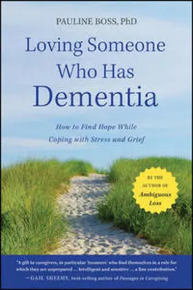 Boss |  Loving Someone Who Has Dementia | eBook | Sack Fachmedien