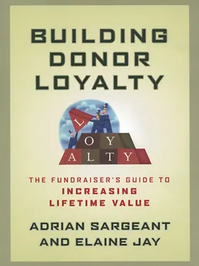 Sargeant / Jay |  Building Donor Loyalty | Buch |  Sack Fachmedien